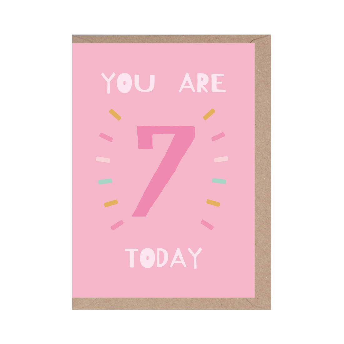 You Are 7 Today