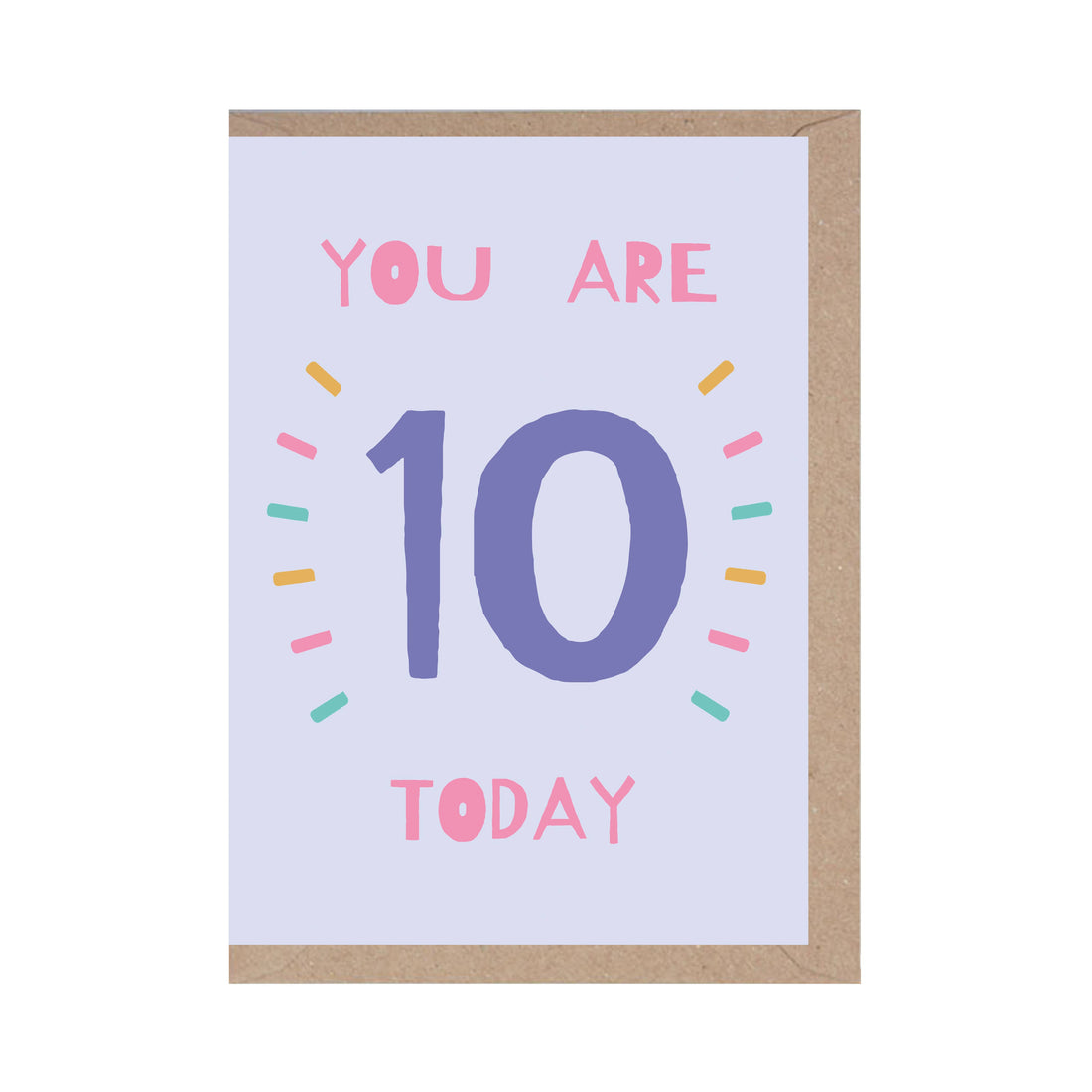 You Are 10 Today