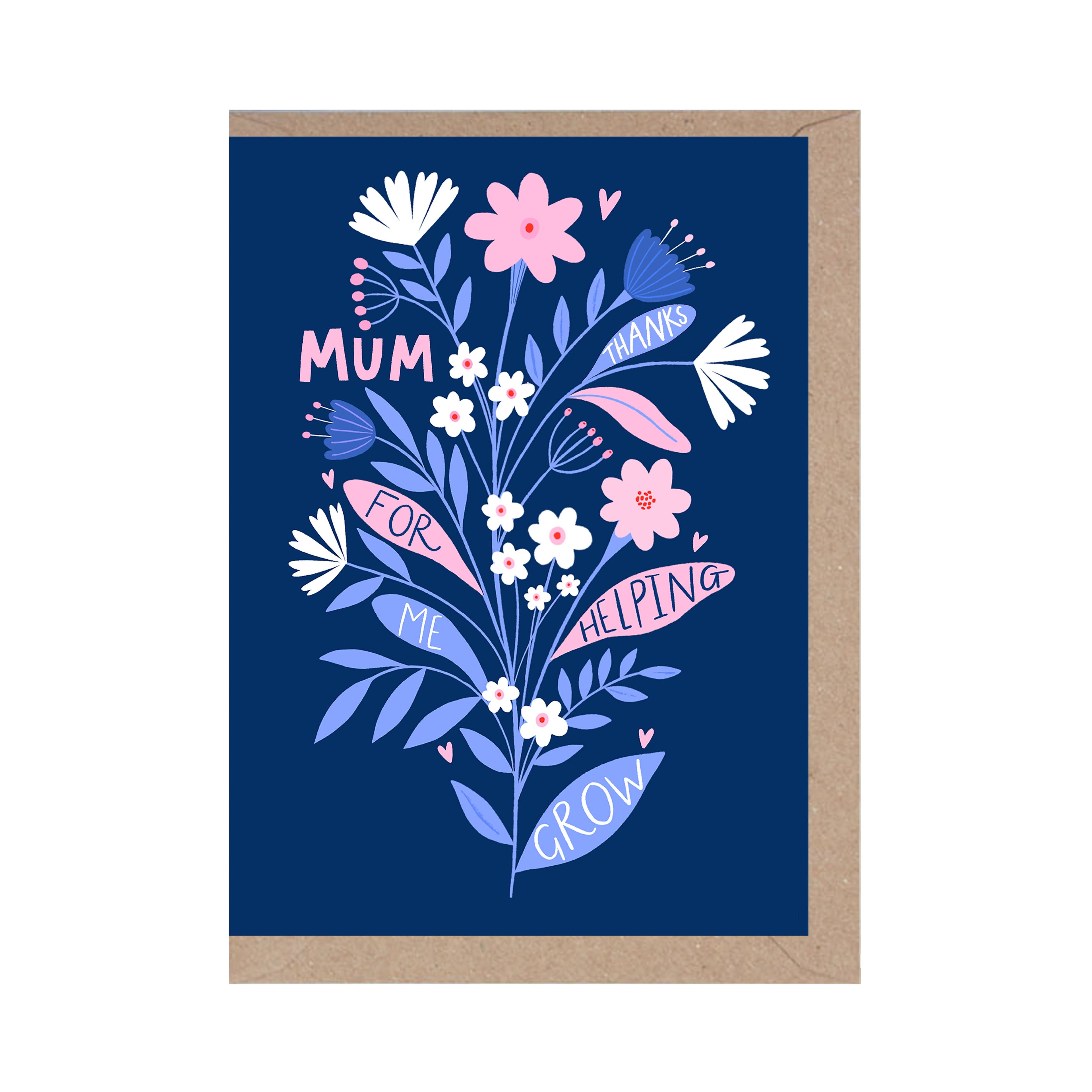 Mum, Thanks For Helping Me Grow