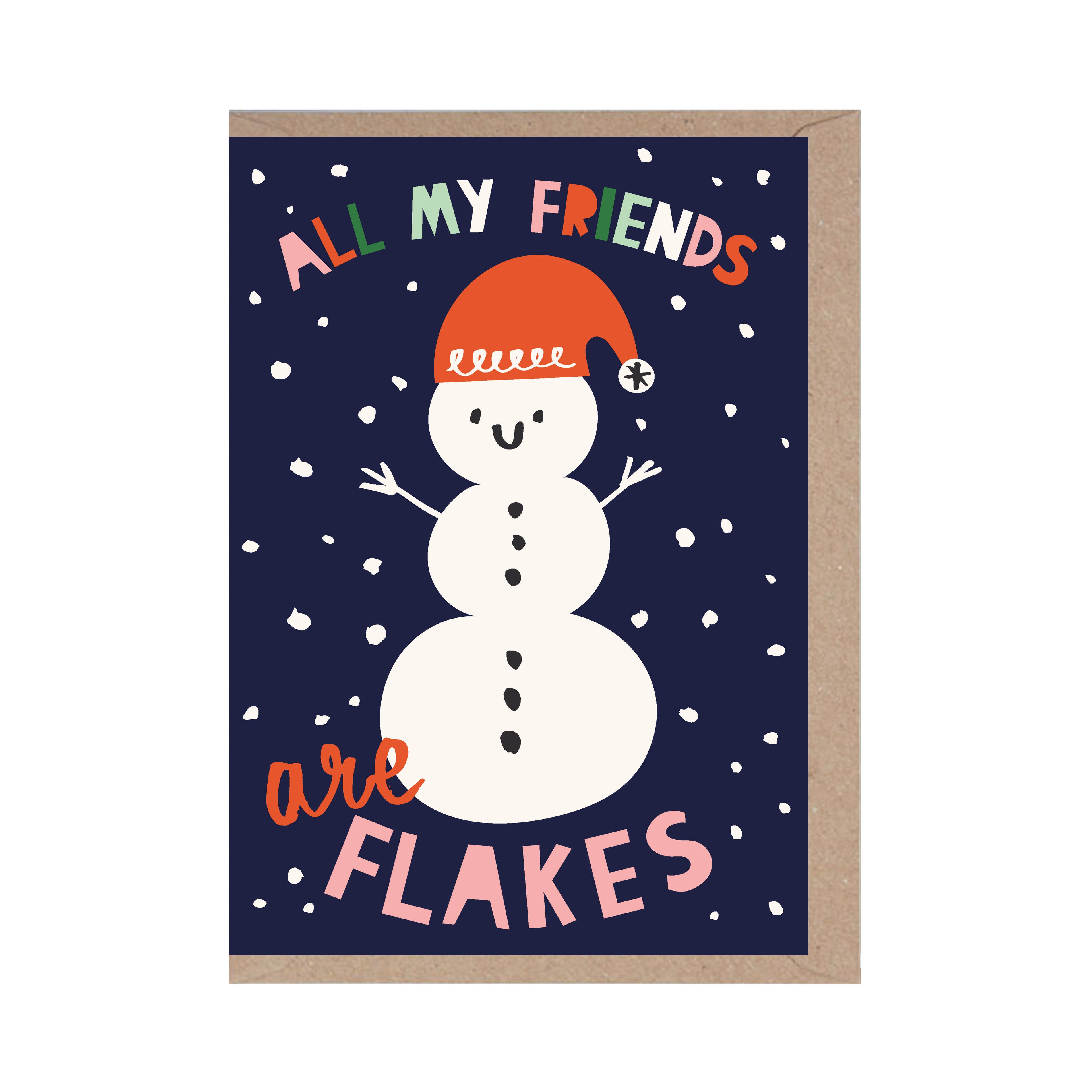 All My Friends Are Flakes