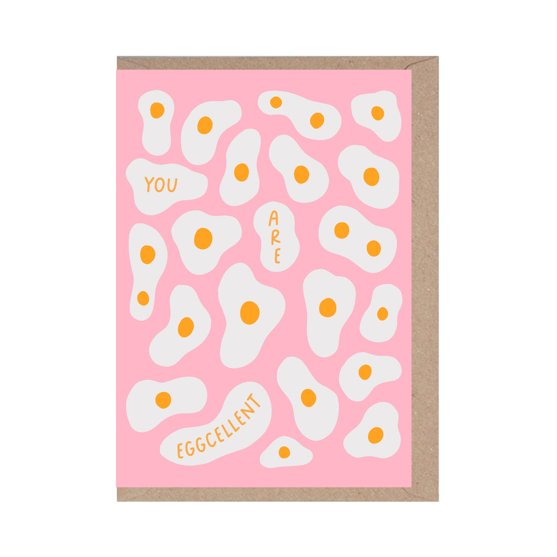 You Are Egg-cellent