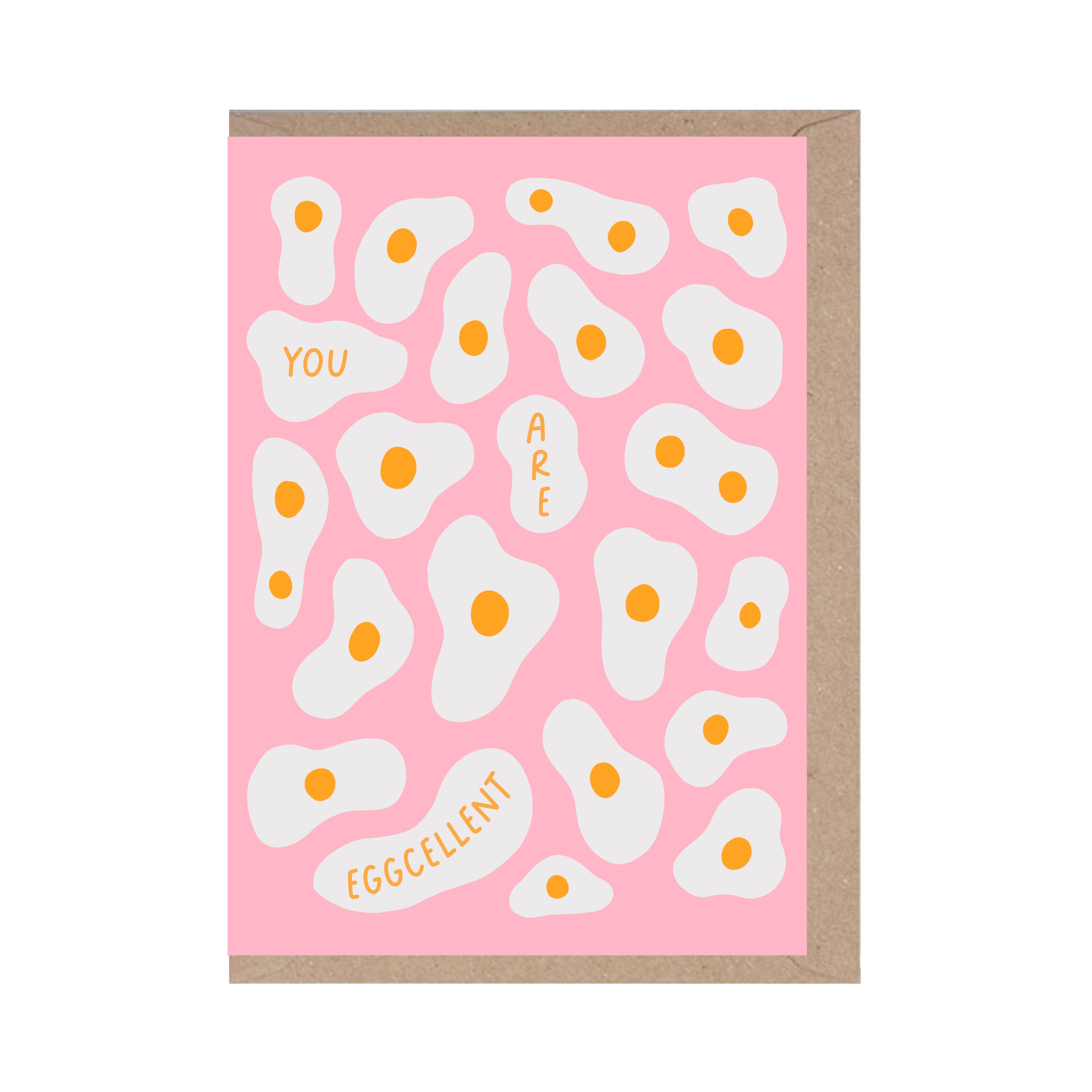 You Are Egg-cellent