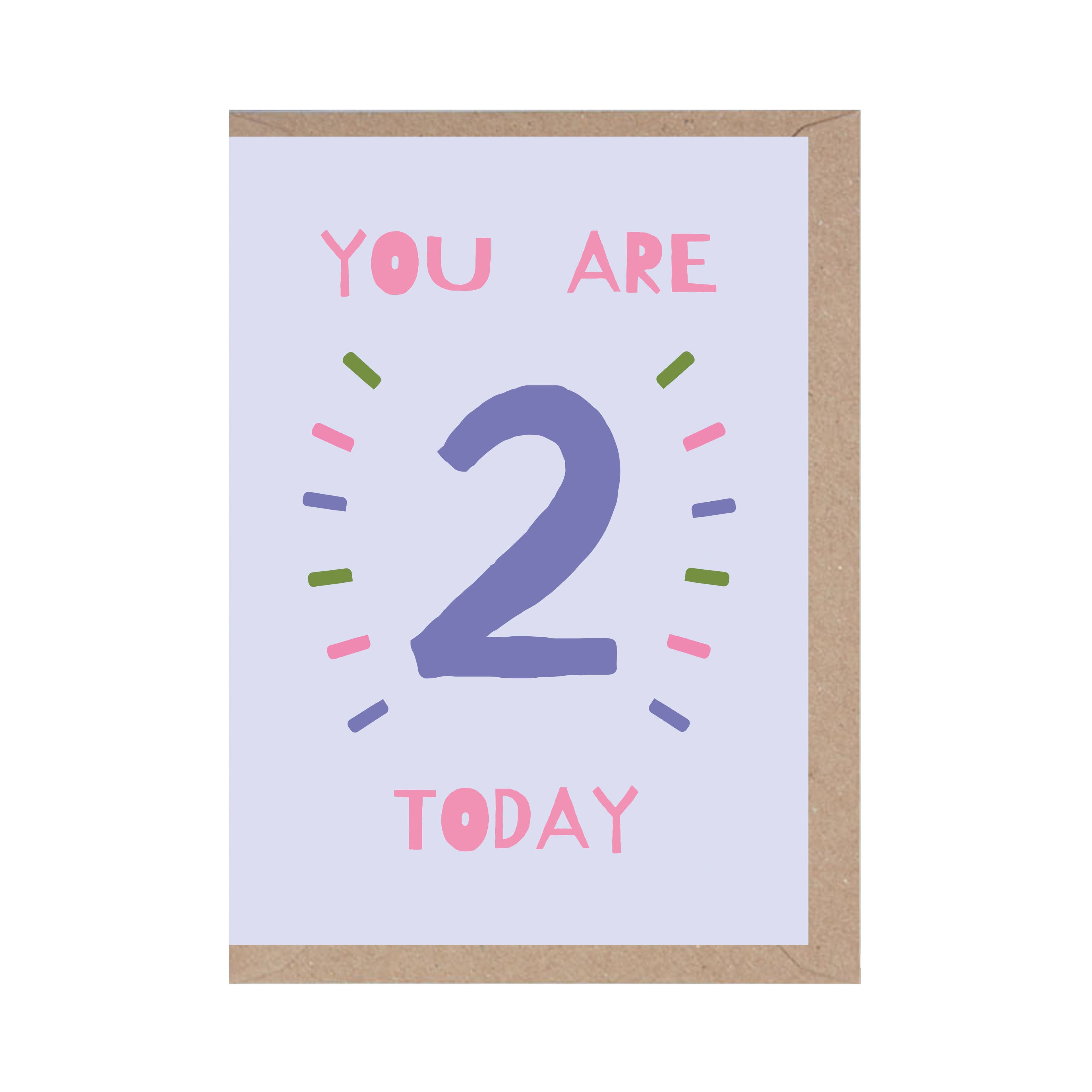 You Are 2 Today