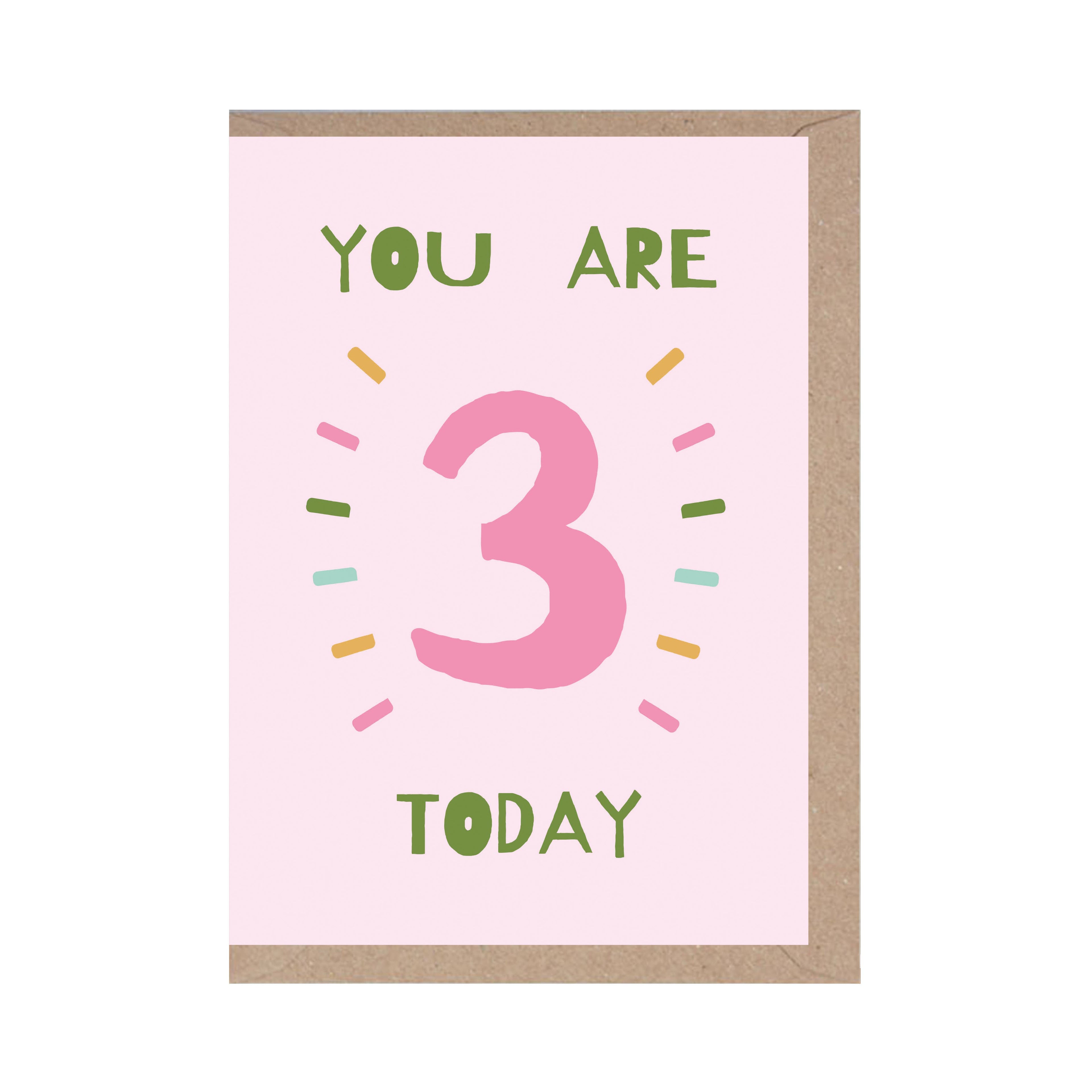 You Are 3 Today